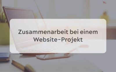 Blog 1 So läuft die Zusammenarbeit ab bei einem Website-Projekt